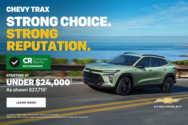 Chevy Trax. Strong Choice. Strong Reputation.